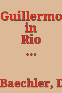 Guillermo in Rio / Donald Baechler.