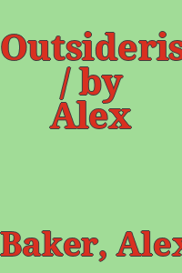 Outsiderism / by Alex Baker.
