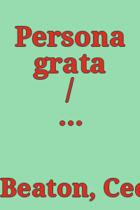 Persona grata / by Cecil Beaton & Kenneth Tynan.