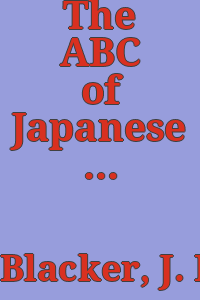 The ABC of Japanese art / by J.F. Blacker.