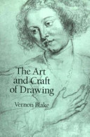 The art and craft of drawing / Vernon Blake.