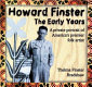 Howard Finster : the early years : a private portrait of America's premier folk artist / Thelma Finster Bradshaw.