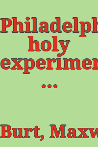 Philadelphia, holy experiment, by Struthers Burt.