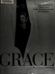 Grace / by Howell Conant ; introduction by Todd Brewster ; design by Mary K. Baumann & Will Hopkins.