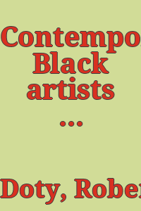 Contemporary Black artists in America, by Robert Doty.