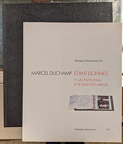 Manual of instructions for Marcel Duchamp Etant donnés, 1 1a chute d'eau, 2 le gaz d'éclairage --