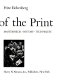 The art of the print : art, masterpieces, history, techniques.