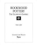 Rookwood pottery : the glorious gamble / Anita J. Ellis.