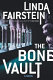 The bone vault / Linda Fairstein.