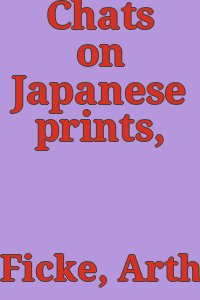 Chats on Japanese prints, .