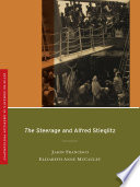 The Steerage and Alfred Stieglitz / Jason Francisco, Elizabeth Anne McCauley.
