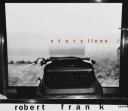 Story lines / Robert Frank.