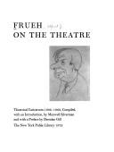 Frueh on the theatre : theatrical caricatures, 1906-1962 / compiled, with an introd., by Maxwell Silverman; and with a pref. by Brendan Gill.