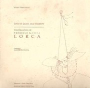 Line of light and shadow : the drawings of Federico García Lorca / [edited, with an introduction by] Mario Hernández ; translated by Christopher Maurer.