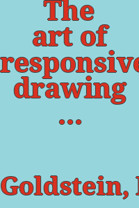 The art of responsive drawing / Nathan Goldstein.