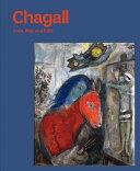 Chagall : love, war, and exile / Susan Tumarkin Goodman with an essay by Kenneth E. Silver.