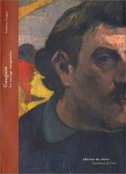 Gauguin, le sauvage imaginaire / Stéphane Guégan.