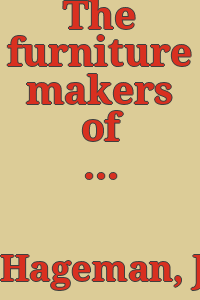 The furniture makers of Cincinnati, 1790 to 1849 / by Jane E. Sikes.