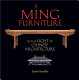 Ming furniture in the light of Chinese architecture / Sarah Handler.