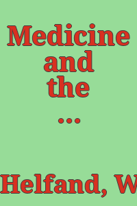 Medicine and the arts : a pictorial essay / reprinted from the 1971 Britannica Yearbook of Science and the Future.