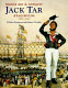 Jack Tar : marine art & antiques : a sailor's life, 1750-1910 / J. Welles Henderson and Rodney P. Carlisle.