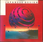 Japanese design : a survey since 1950 / Kathryn B. Hiesinger and Felice Fischer.
