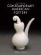 The art of contemporary American pottery / Kevin A. Hluch.