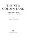 The new golden land : European images of America from the discoveries to the present time / by Hugh Honour.