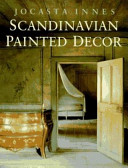 Scandinavian painted decor / Jocasta Innes ; photography by David George.