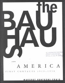 The Bauhaus and America : first contacts, 1919-1936 / Margret Kentgens-Craig ; translated by Lynette Widder.