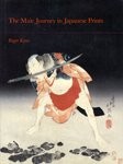 The male journey in Japanese prints / Roger S. Keyes.