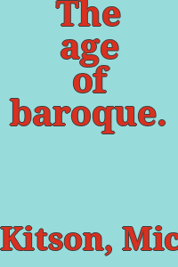 The age of baroque.