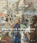 Innovative impressions : prints by Cassatt, Degas, and Pissarro / Sarah Lees, Richard R. Brettell.