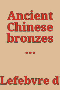 Ancient Chinese bronzes in the Avery Brundage Collection; a selection of vessels, weapons, bells, belthooks, mirrors, and various artifacts from the Shang to the T'ang dynasty, including a group of gold and silver wares.
