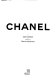 Chanel / by Jean Leymarie ; documentation by Catherine Hübschmann.