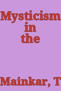 Mysticism in the Ṛgveda.