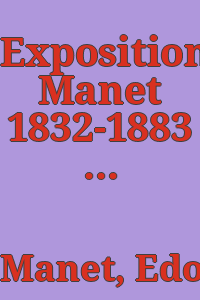 Exposition Manet 1832-1883 / préface de Paul Valery ; introduction de Paul Jamot.