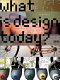 What is design today? / George H. Marcus.