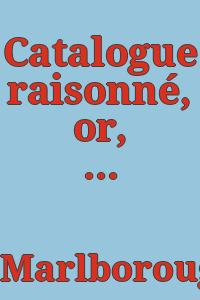 Catalogue raisonné, or, A list of the pictures in Blenheim Palace with occasional remarks and illustrative notes / by George Scharf.