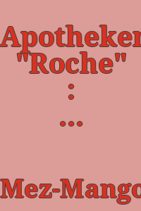 Apotheken-Keramik-Sammlung "Roche" : Katalog / Lydia Mez-Mangold ; herausgegeben von Martin Schneider.