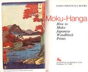 Moku-hanga; how to make Japanese woodblock prints.