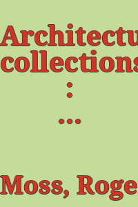 Architectural collections : the Athenaeum of Philadelphia / text by Roger W. Moss.