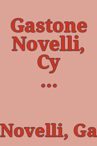 Gastone Novelli, Cy Twombly : opere su carta.