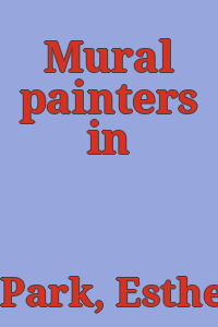 Mural painters in America.