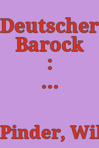 Deutscher Barock : die grossen Baumeister des 18. Jahrhunderts / Wilhelm Pinder.