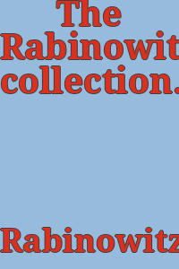 The Rabinowitz collection.
