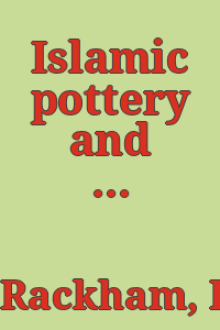 Islamic pottery and Italian maiolica: illustrated catalogue of a private collection.