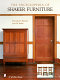 Encyclopedia of Shaker furniture / Timothy D. Rieman, Jean M. Burks.