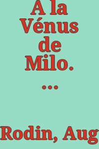 A la Vénus de Milo. / Préface de A.-H. Martinie.