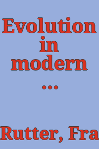 Evolution in modern art : a study of modern painting / by Frank Rutter ...